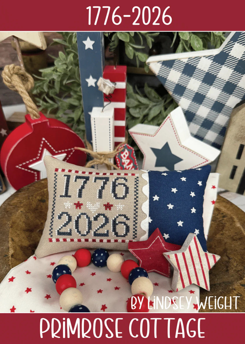 1776-2026 by Primrose Cottage Stitches