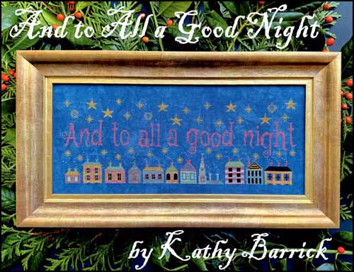 And to All a Good Night by Kathy Barrick