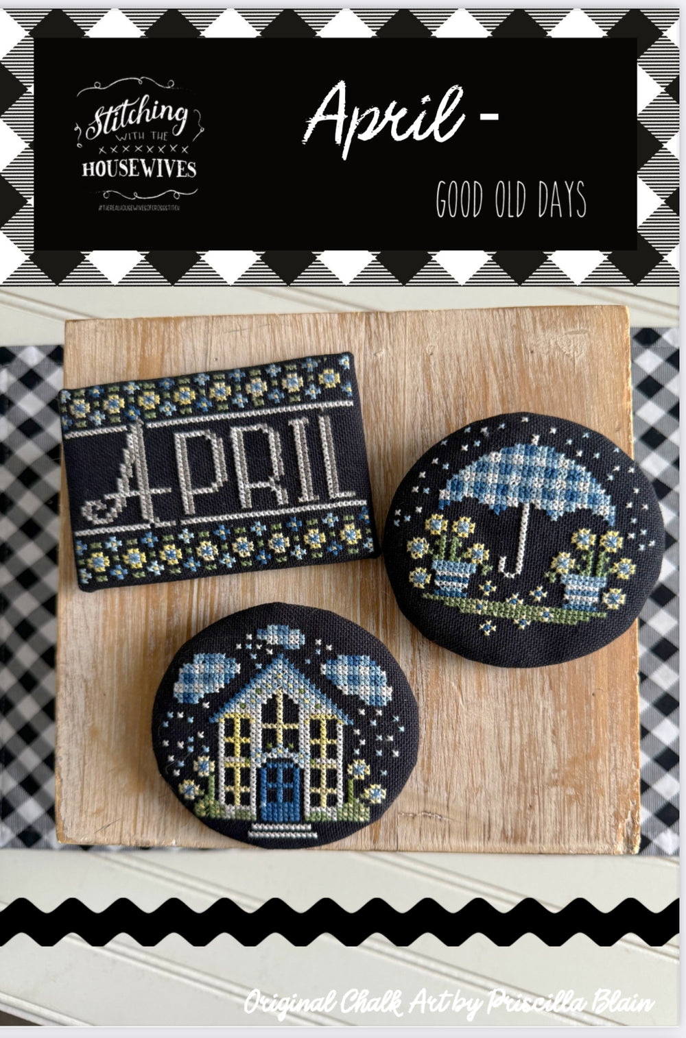 April- Good Old Days Minis by Stitching with the Housewives