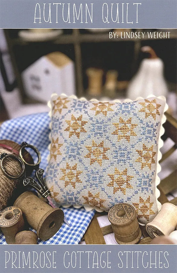 Autumn Quilt by Primrose Cottage Stitches