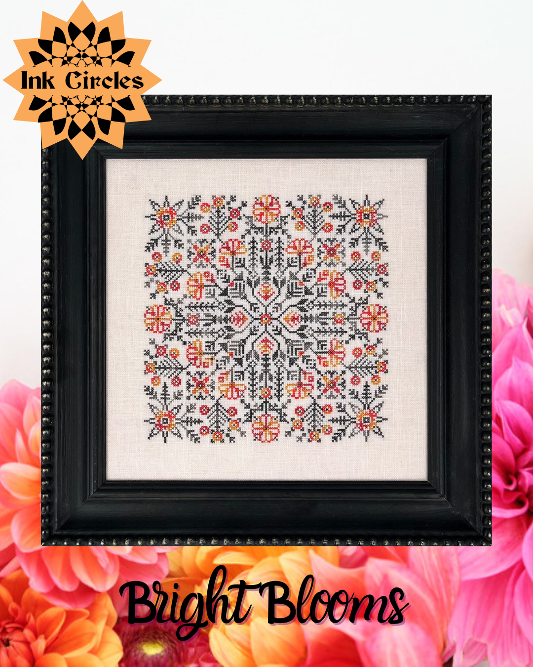 Bright Blooms  - Ink Circles - Preorder - BeStitchMe