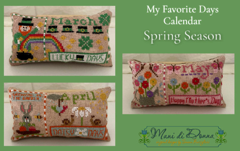 Spring Season- My Favorite Days Calendar - Mani di Donna - Preorder - BeStitchMe