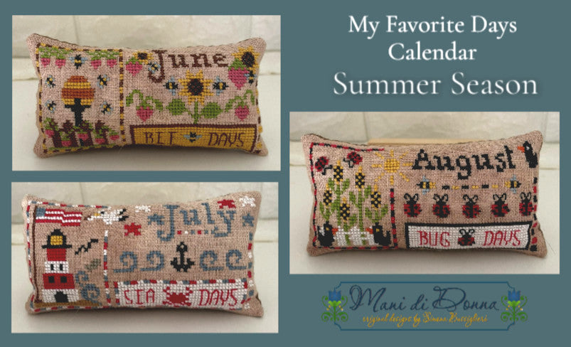 Summer Season- My Favorite Days Calendar- Mani di Donna - Preorder - BeStitchMe