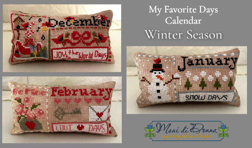 Winter Season- My Favorite Days Calendar - Mani di Donna - Preorder - BeStitchMe
