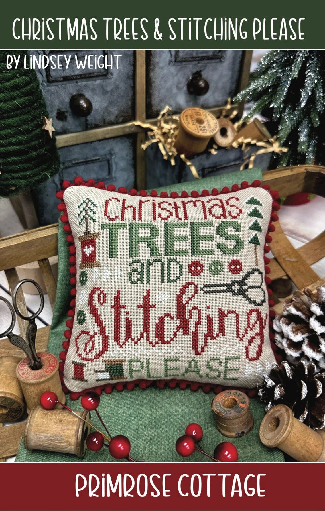 Christmas Trees & Stitching Please by Primrose Cottage Stitches