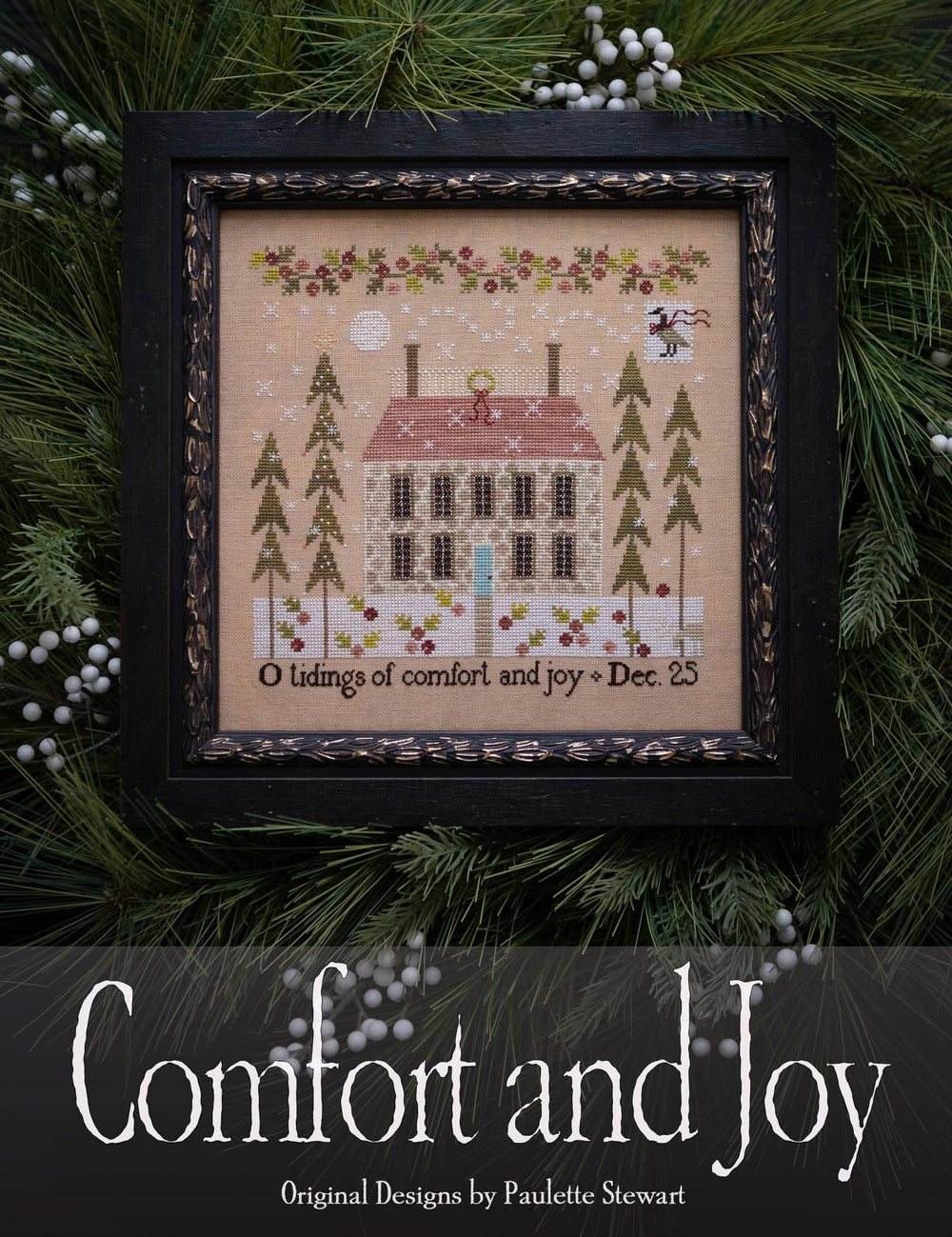 Comfort and Joy by Plum Street Samplers