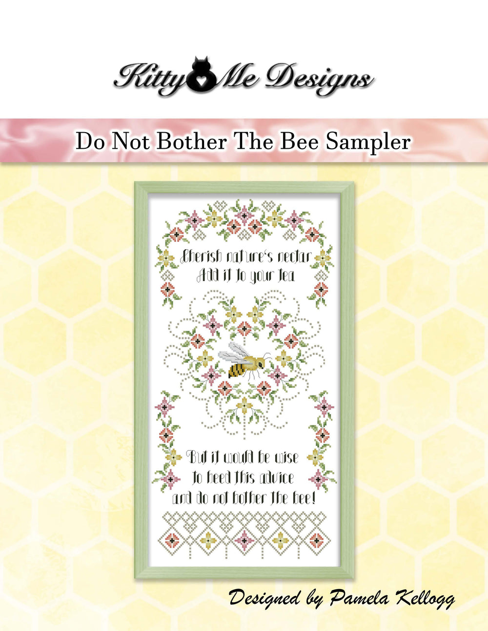 Do Not Bother The Bee Sampler by Kitty and Me Designs