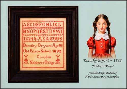 Dorothy Bryant 1892 by Hands Across the Sea Samplers