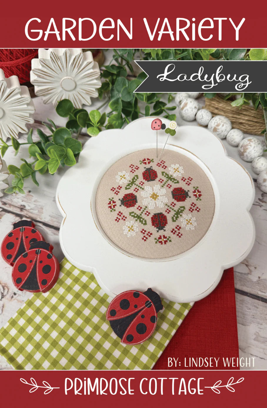 Garden Variety: Ladybug by Primrose Cottage Stitches