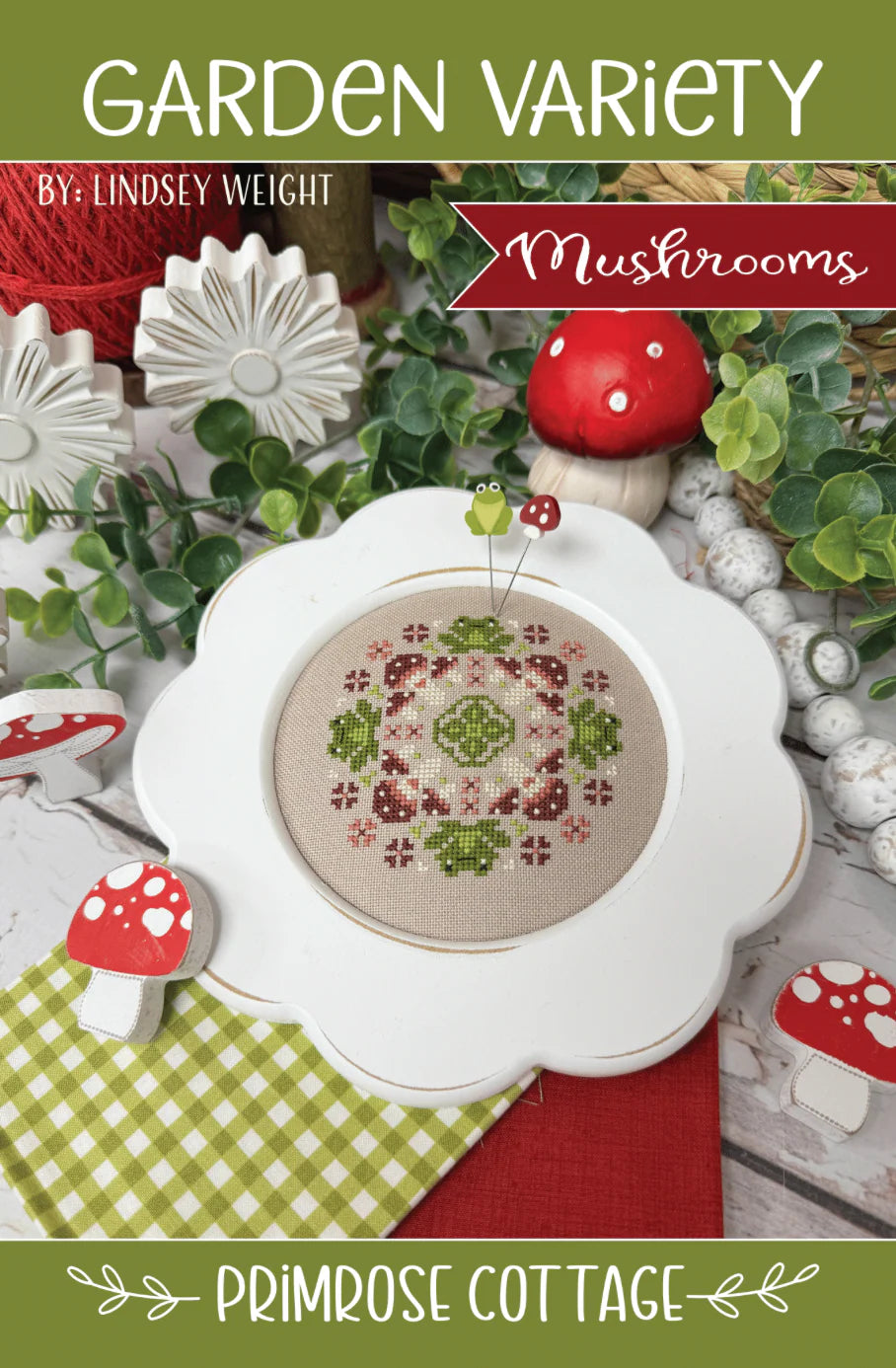 Garden Variety: Mushrooms by Primrose Cottage Stitches