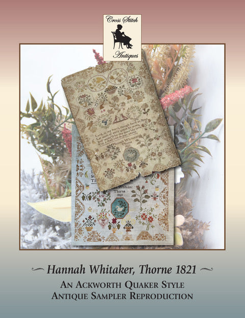 Hannah Whitaker, Thorne 1821 - Cross Stitch Antiques - Preorder - BeStitchMe