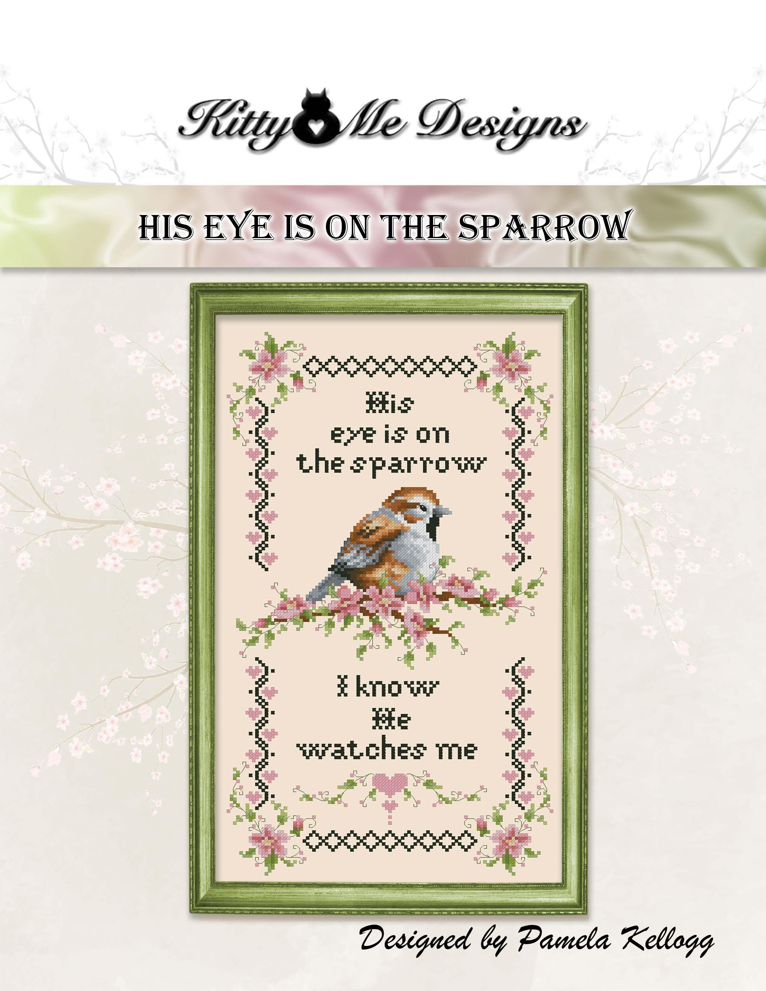 His Eye Is On The Sparrow by Kitty and Me Designs