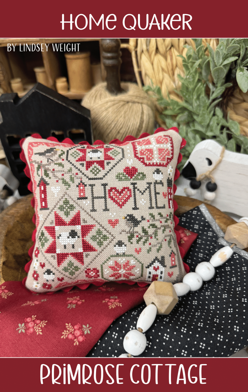 Home Quaker by Primrose Cottage Stitches