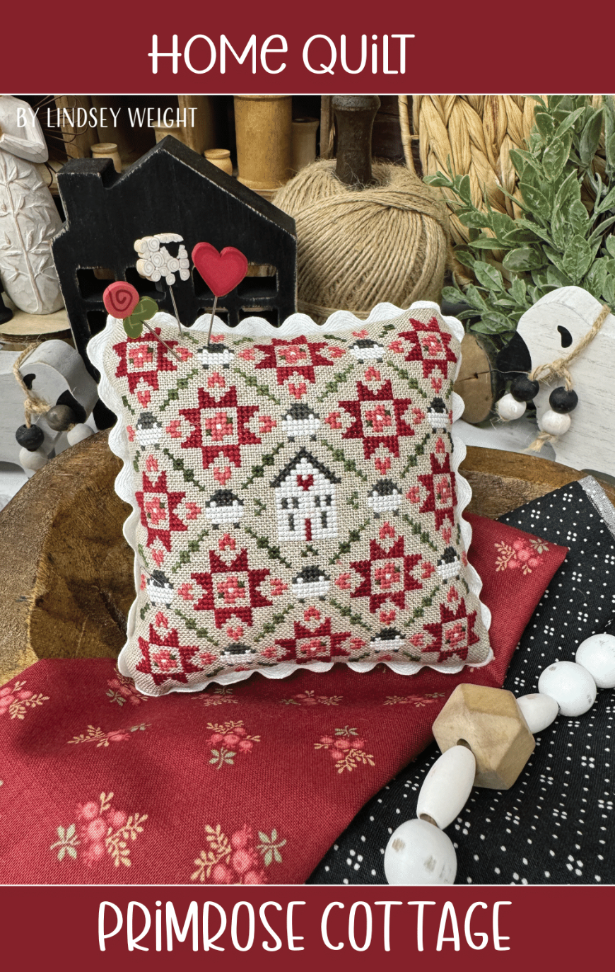 Home Quilt by Primrose Cottage Stitches