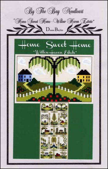 Home Sweet Home- Willow Haven Estate by By The Bay Needleart