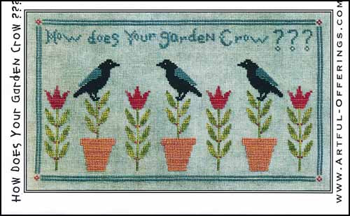 How Does Your Garden Crow??? by Artful Offerings