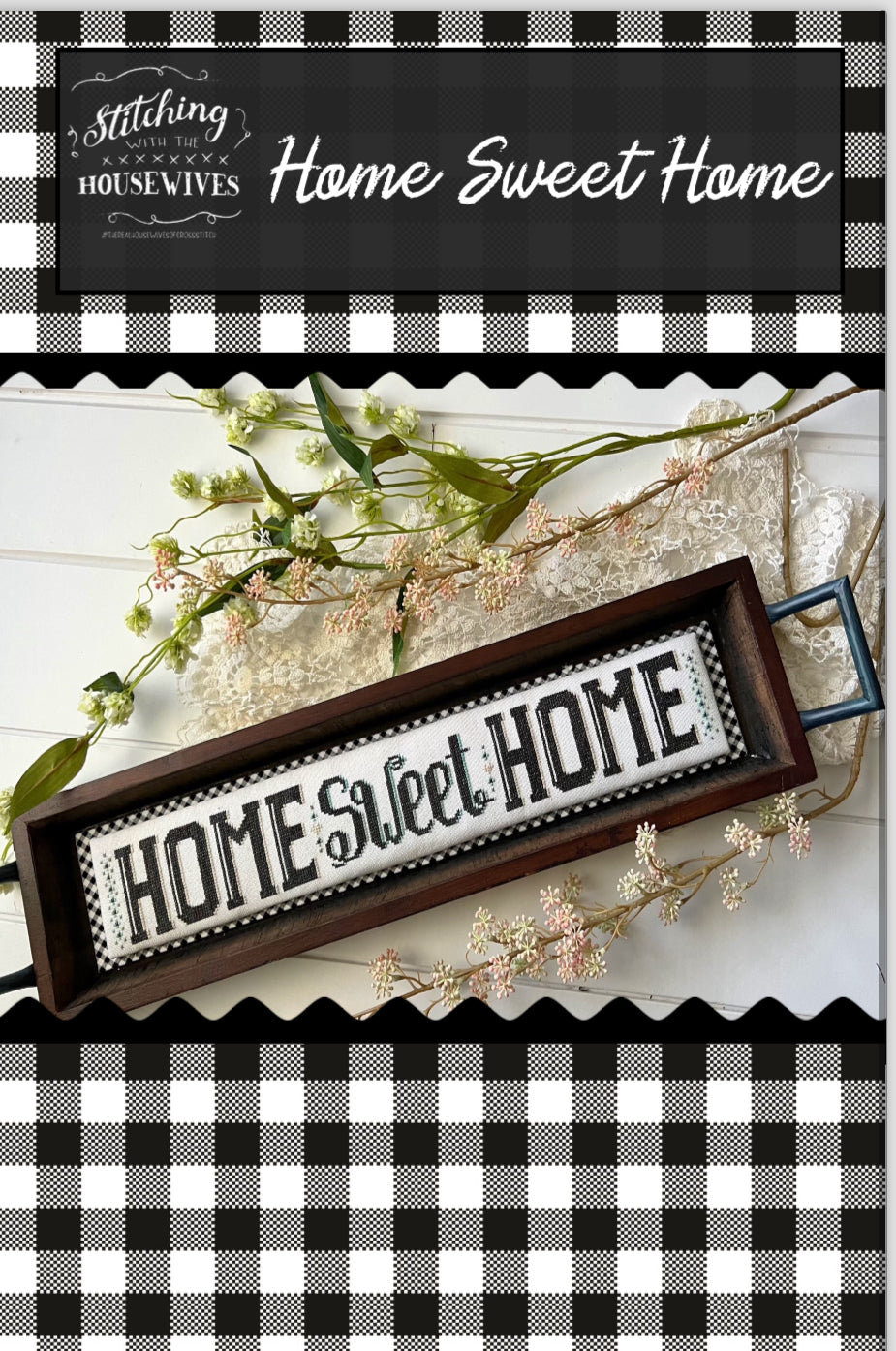 Home Sweet Home by Stitching with the Housewives