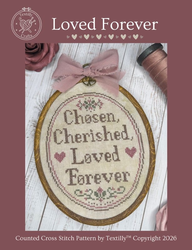 Loved Forever - Textilly Crafts - Preorder - BeStitchMe