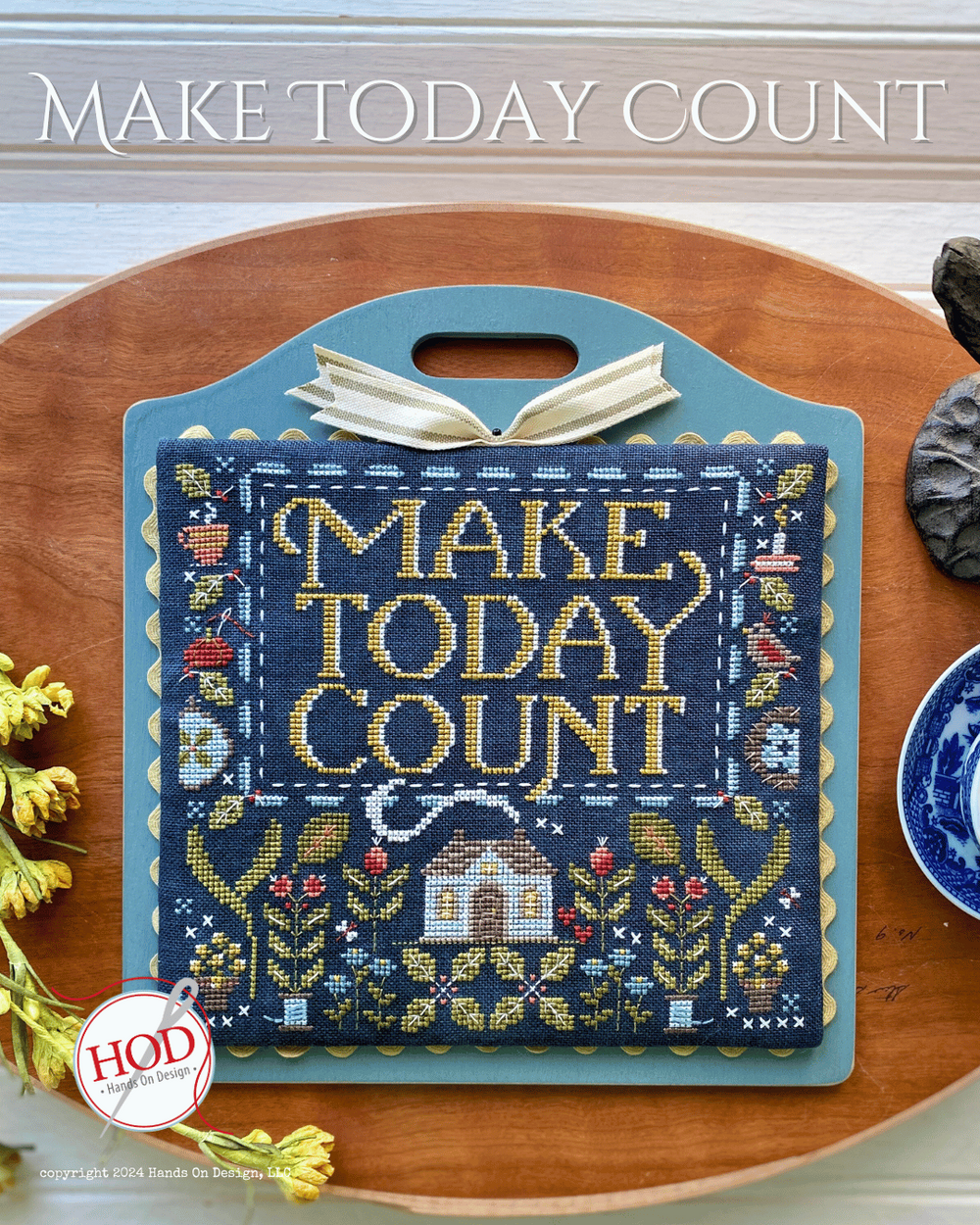 Make Today Count - Hands on Design - Preorder - BeStitchMe