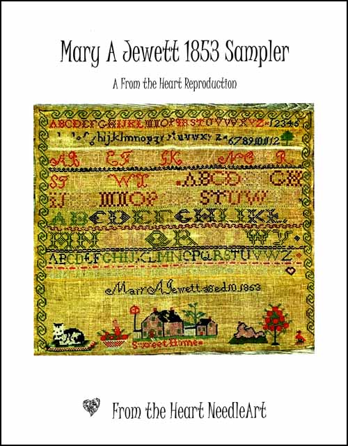 Mary A Jewett 1853 Sampler by From the Heart
