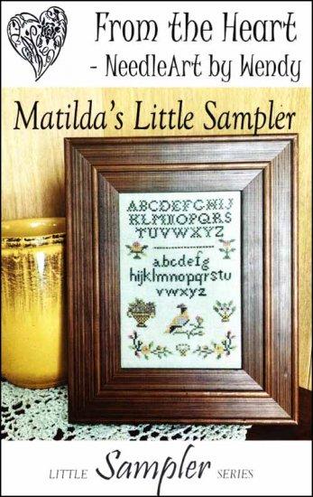 Matilda's Little Sampler by From the Heart