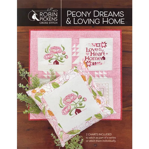 Peony Dreams & Loving Home by Robin Pickens