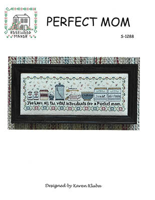 Perfect Mom by Rosewood Manor