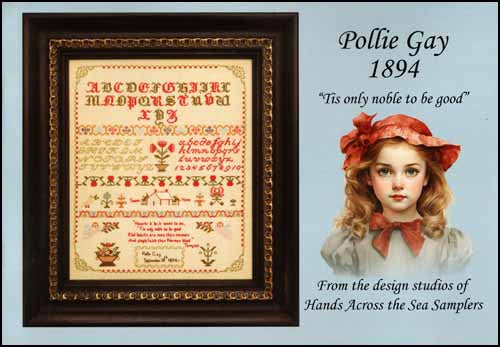 Pollie Gay 1894 by Hands Across the Sea Samplers