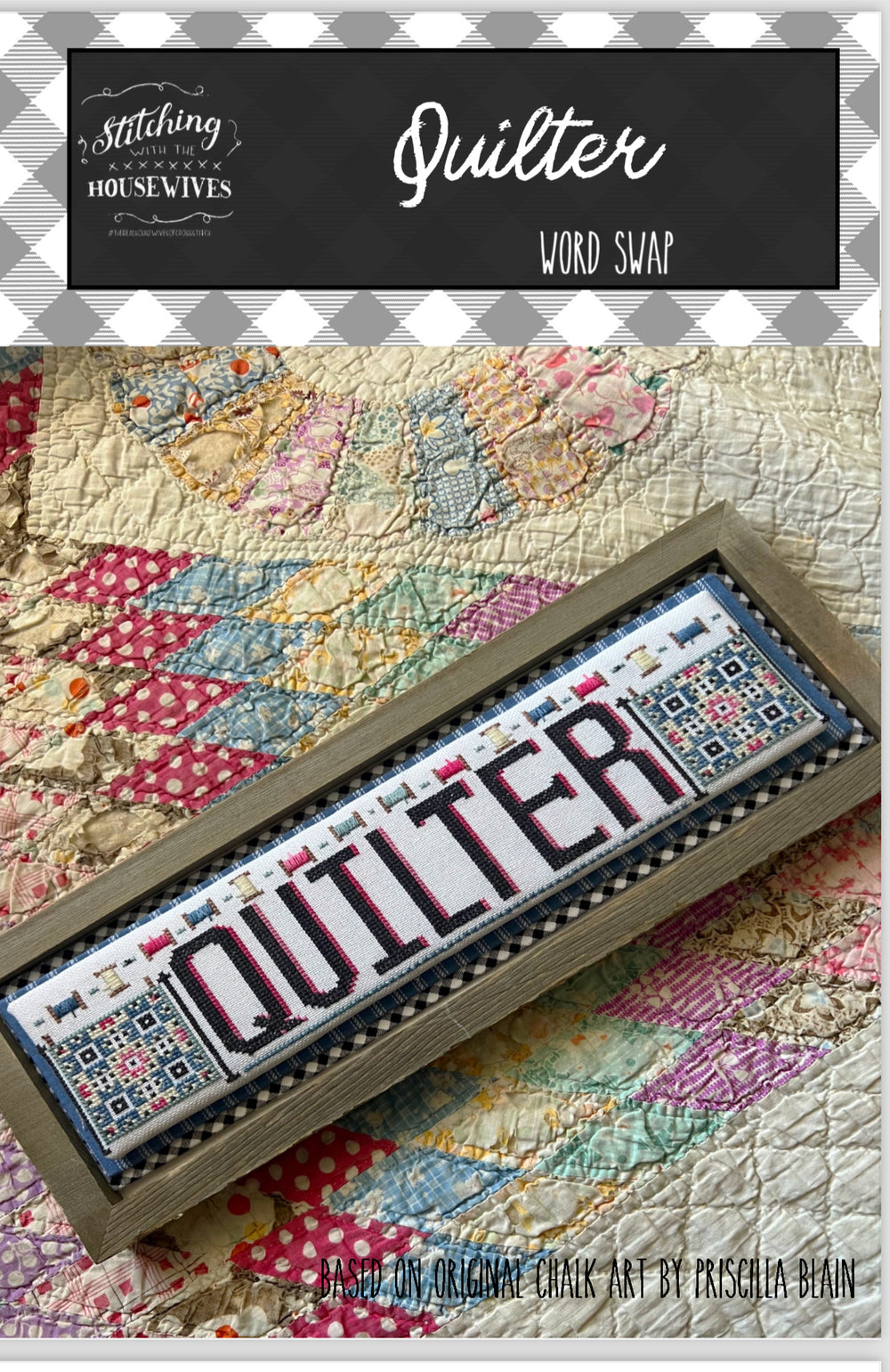 Quilter by Stitching with the Housewives