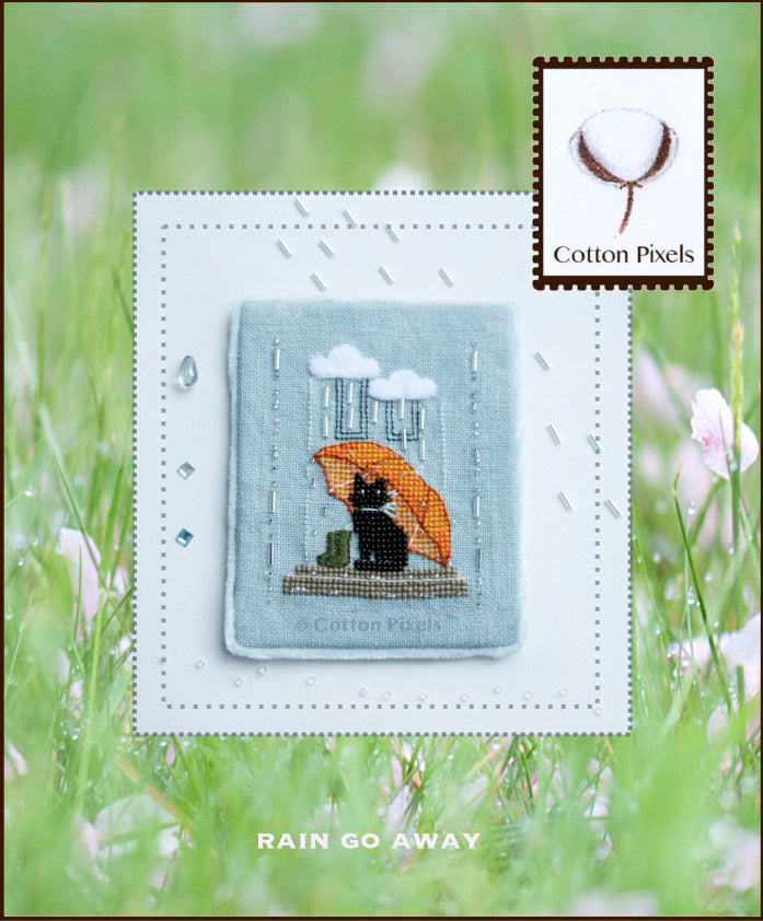 Rain Go Away - Cotton Pixels - Preorder - BeStitchMe