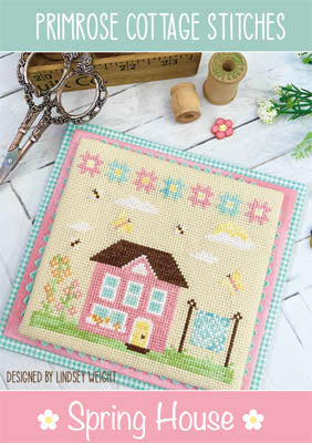 Spring House by Primrose Cottage Stitches