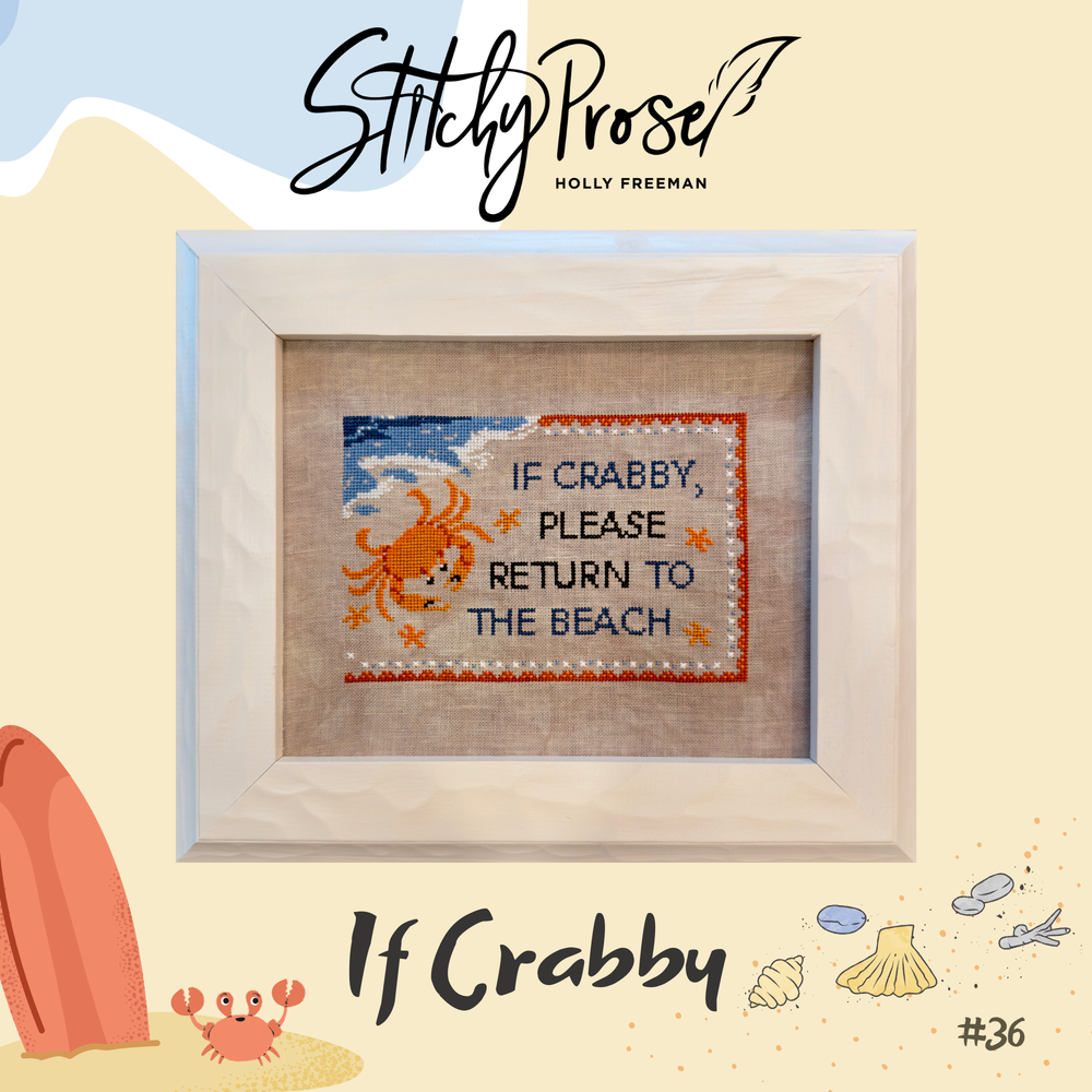 If Crabby - Stitchy Prose - Preorder - BeStitchMe