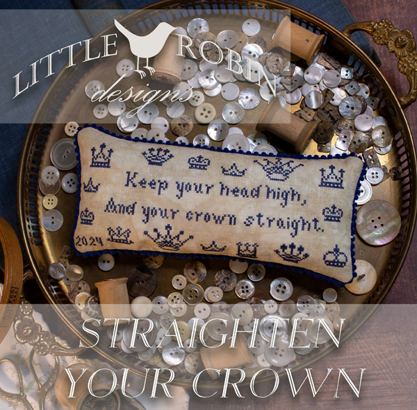 Straighten Your Crown by Little Robin Designs