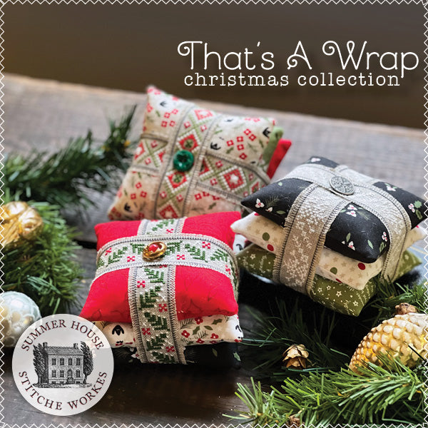 That's a Wrap Christmas Collection by Summer House Stitche Workes