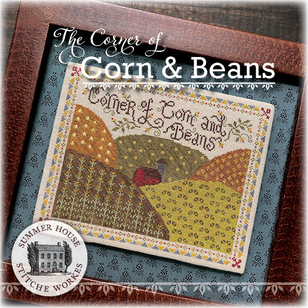 The Corner of Corn & Beans by Summer House Stitche Workes