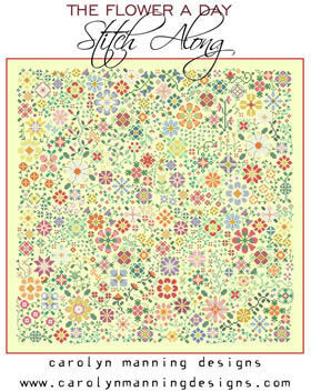The Flower a Day Stitch Along by Carolyn Manning Designs
