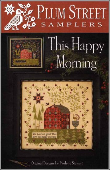 This Happy Morning by Plum Street Samplers