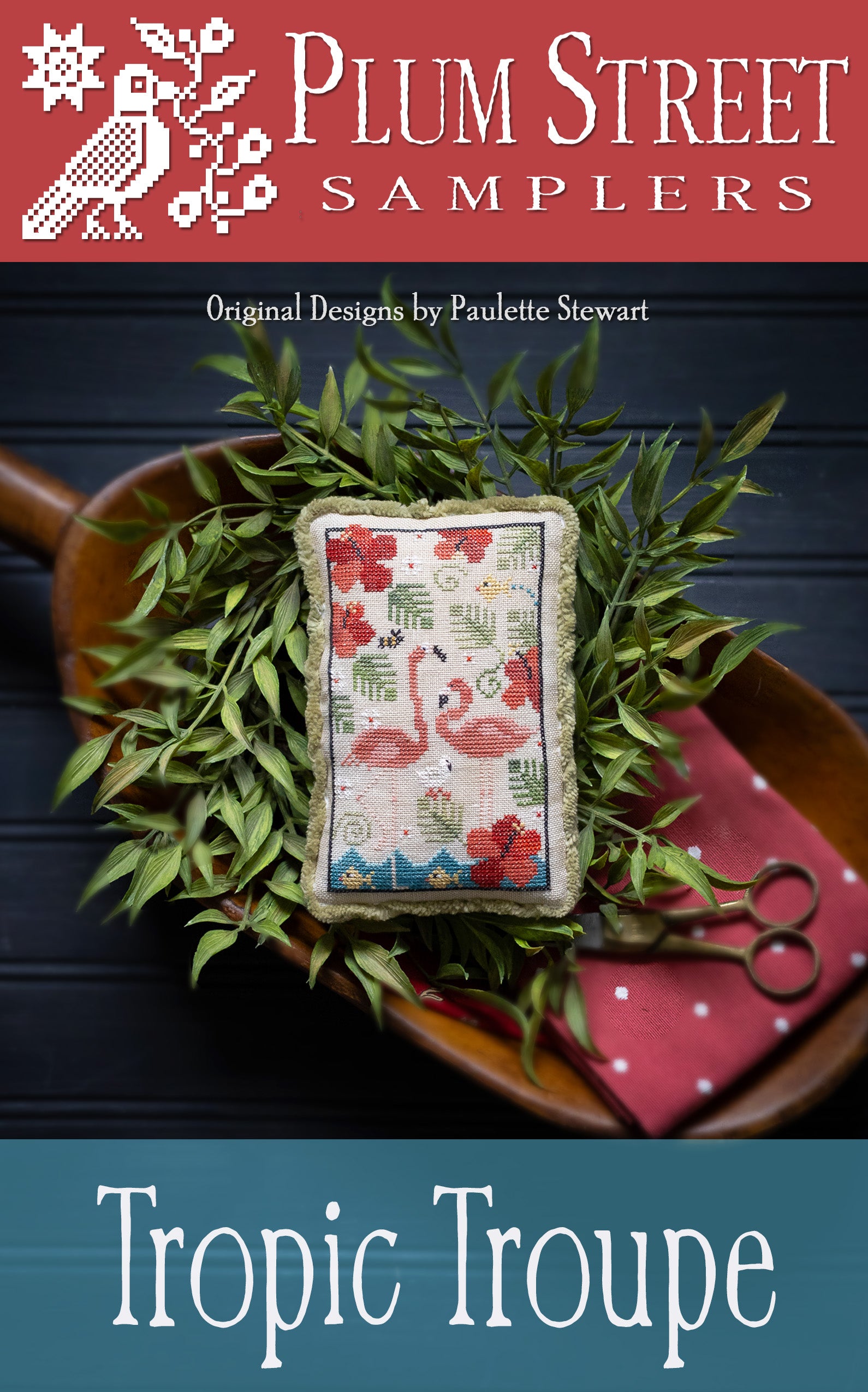 Tropic Troupe by Plum Street Samplers