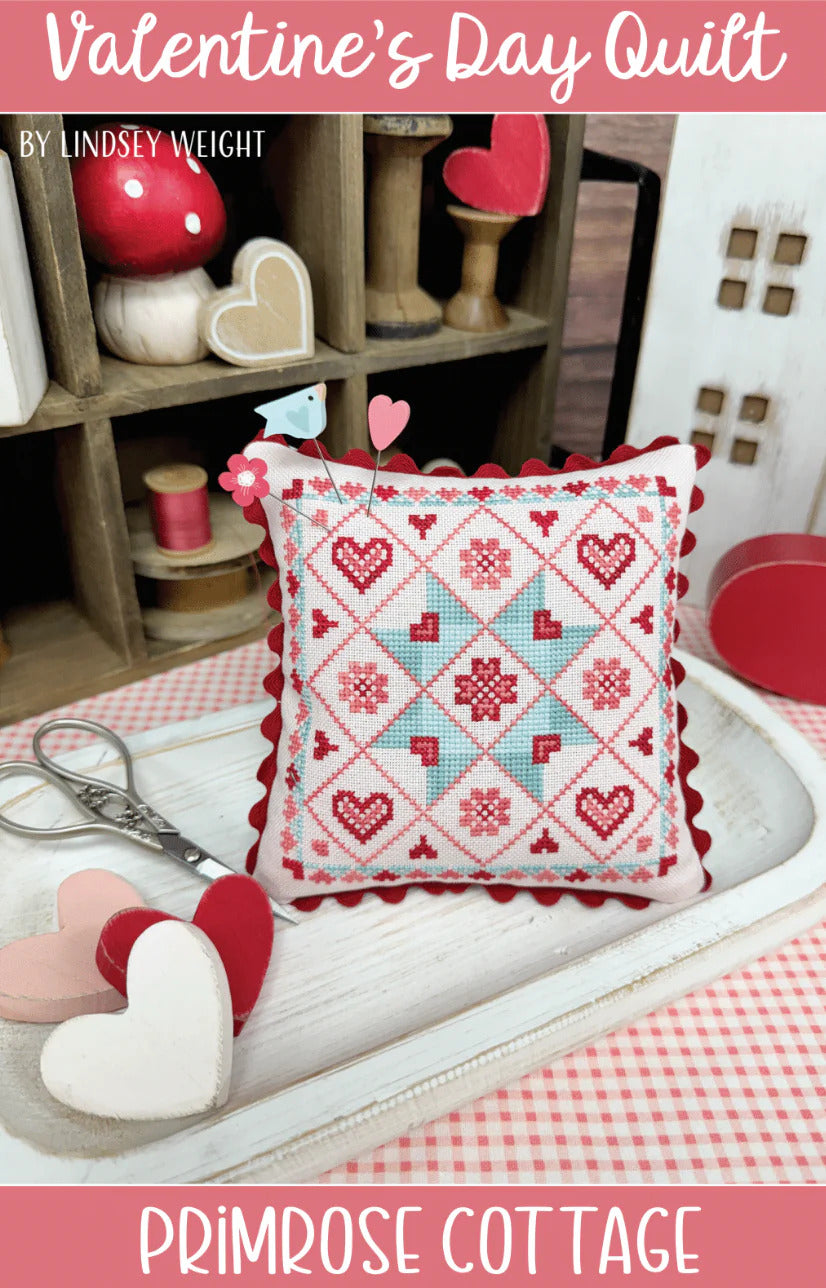 Valentine's Day Quilt by Primrose Cottage Stitches