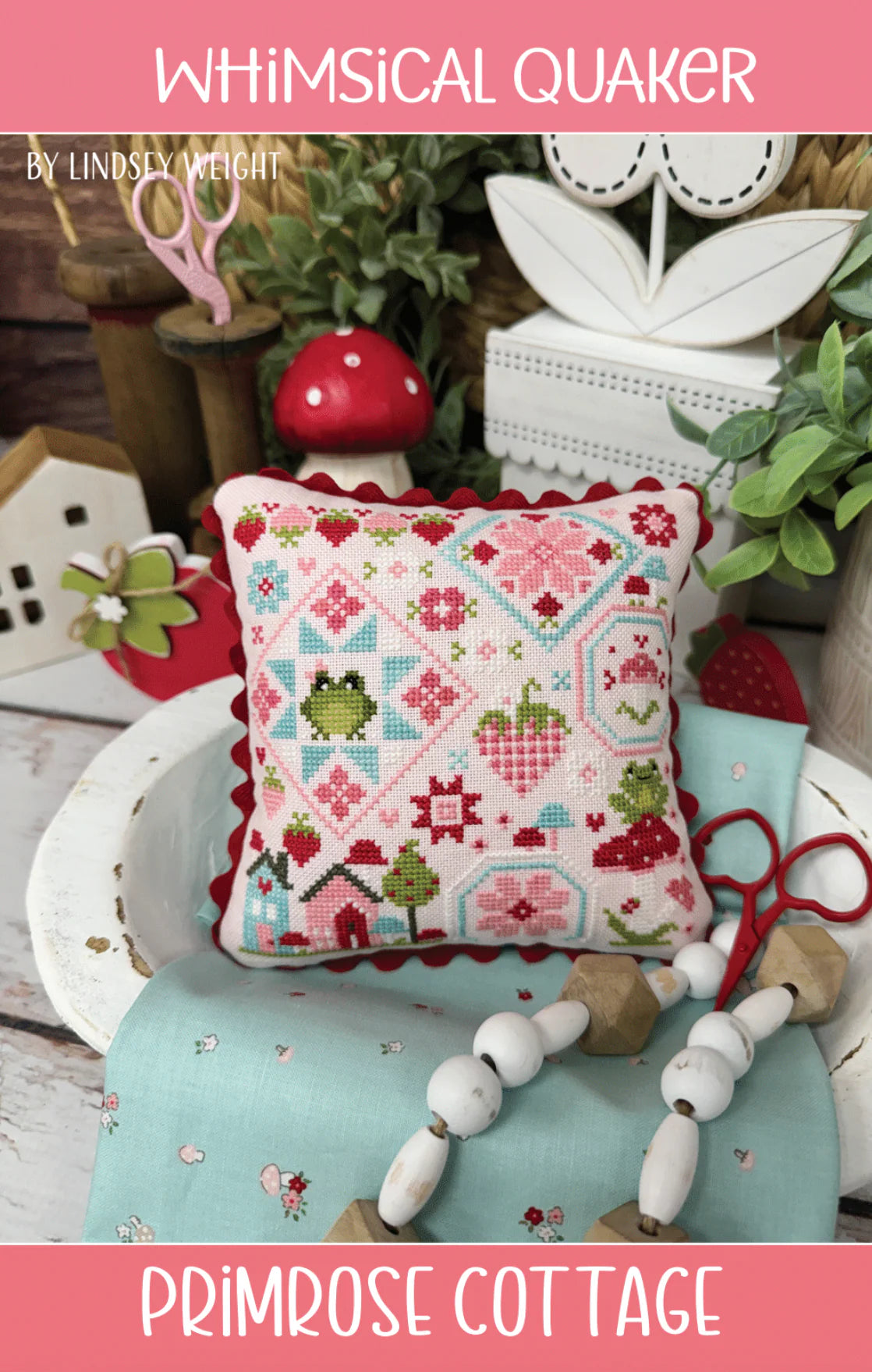 Whimsical Quaker by Primrose Cottage Stitches