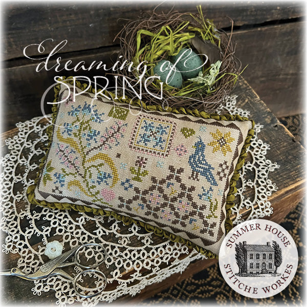 Dreaming of Spring - Summer House Stitche Workes - Preorder - BeStitchMe