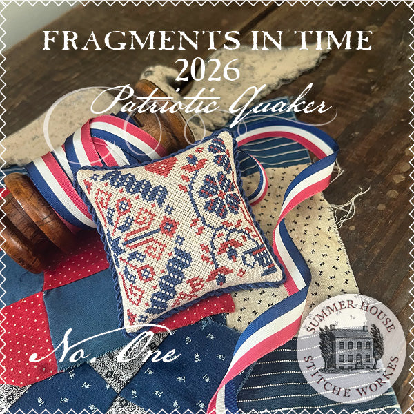 Patriotic Quaker No 1 Fragments in Time 2026 - Summer House Stitche Workes - Preorder - BeStitchMe