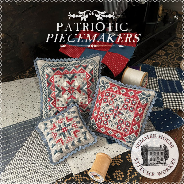 Patriotic Piecemakers - Summer House Stitche Workes - Preorder - BeStitchMe