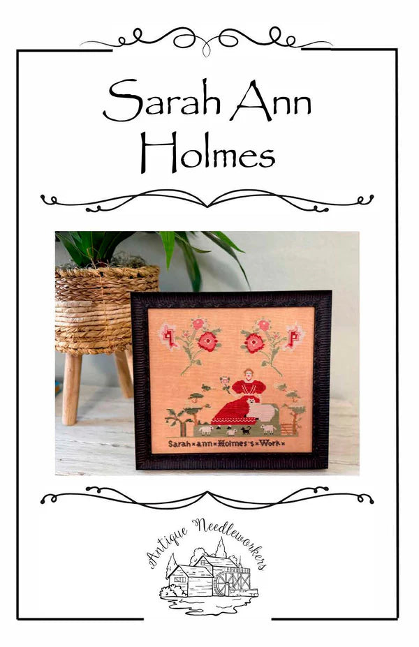 Sarah Ann Holmes - Antique Needleworkers - Preorder - BeStitchMe