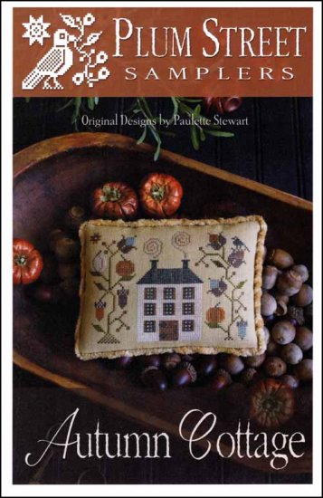 Autumn Cottage by Plum Street Samplers