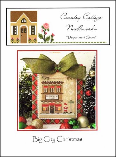 Big City Christmas Department Store by Country Cottage Needleworks
