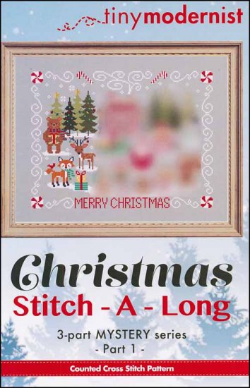 Christmas Stitch Along Part 1 by Tiny Modernist