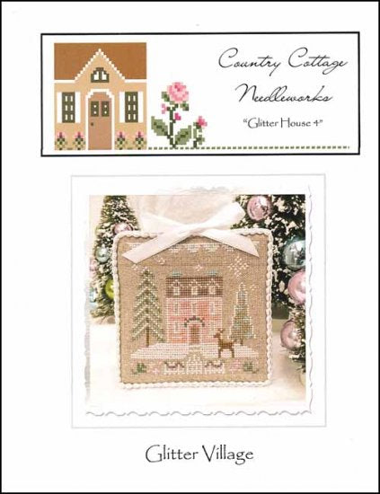 Glitter Village: Glitter House 4 by Country Cottage Needleworks