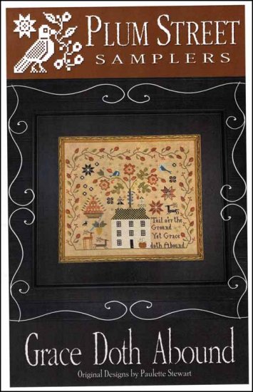 Grace Doth Abound by Plum Street Samplers