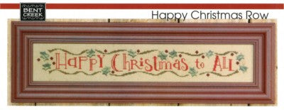 Happy Christmas Row by Bent Creek